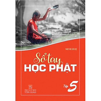 Sổ Tay Học Phật - Tập 5