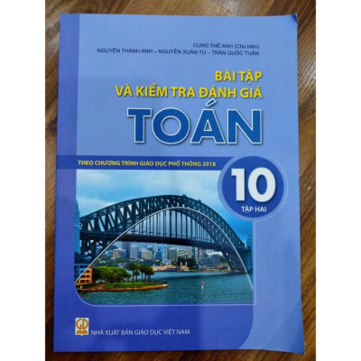 ` Sách - Bài tập và kiểm tra và đánh giá toán 10 - tập 2 ( Theo chương trình giáo dục phổ thông 2018 )