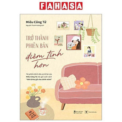 Trở Thành Phiên Bản Điềm Tĩnh Hơn