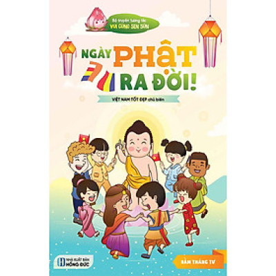 Vui Cùng Sen Sún - Ngày Phật Ra Đời!