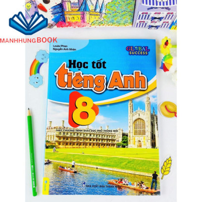 Sách - Học Tốt Tiếng Anh 8 - Theo chương trình mới Global Success.