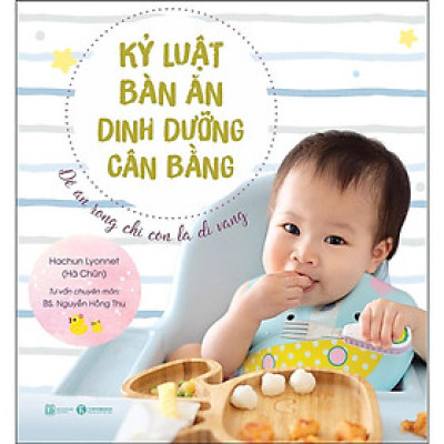 Sách - Kỷ Luật Bàn Ăn - Dinh Dưỡng Cân Bằng - Thái Hà Books