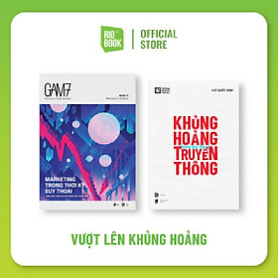 Bộ sách TƯ DUY MARKETING VƯỢT LÊN KHỦNG HOẢNG (Khủng hoảng không bắt đầu từ truyền thông + GAM7 No.17 Marketing trong thời kỳ suy thoái)