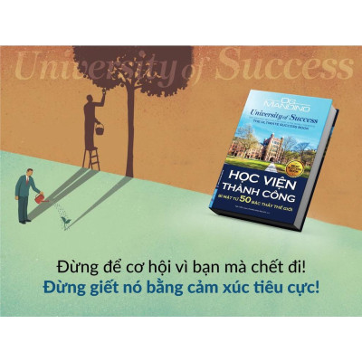 Sách Học Viện Thành Công - Bí Mật Từ Năm Mươi Bậc Thầy Thế Giới - First News