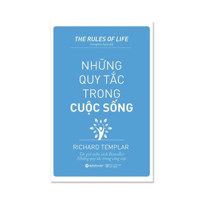Combo sách Những Quy Tắc Trong Công Việc & Những Quy Tắc Trong Cuộc Sống (Tái Bản 2018)