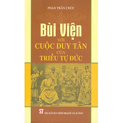 Bùi Viện Với Cuộc Duy Tân Của Triều Tự Đức 