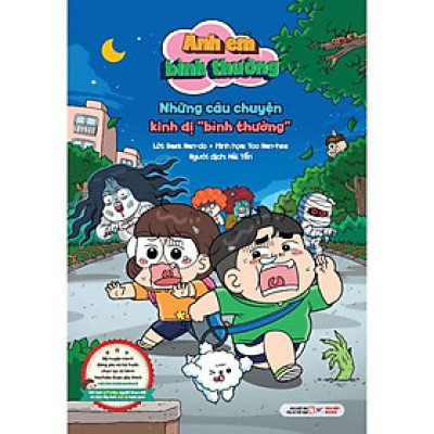 Anh Em Bình Thường - Những Câu Chuyện Kinh Dị "Bình Thường"