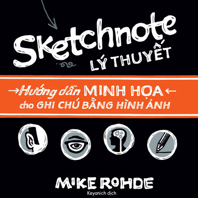 Sketchnote Lý Thuyết - Hướng Dẫn Minh Họa Cho Ghi Chú Bằng Hình Ảnh