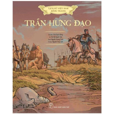 A History Of Vn In Pictures - Trần Hưng Đạo