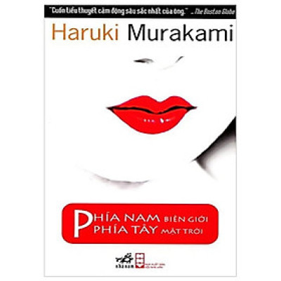 Phía Nam Biên Giới, Phía Tây Mặt Trời (Tái Bản 2017)