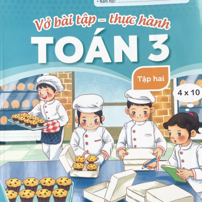 Sách - Vở bài tập - thực hành Toán lớp 3 tập 1+2 (Kết nối tri thức với cuộc sống)