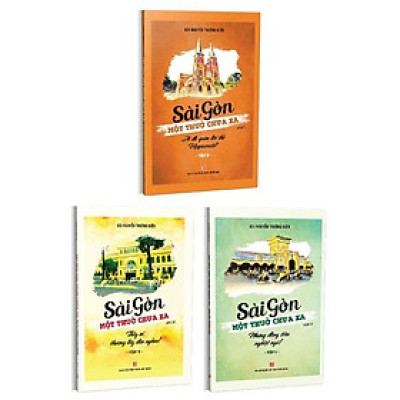 Combo Sài Gòn Một Thuở Chưa Xa: Tập 1 + 2 + 3 (Bộ 3 Tập)