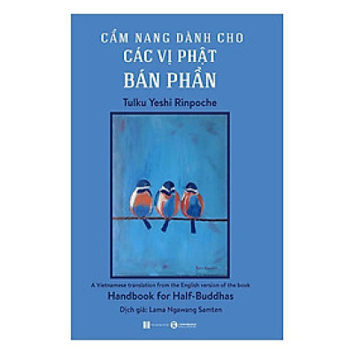 Sách - Cẩm Nang Dành Cho Các Vị Phật Bán Phần