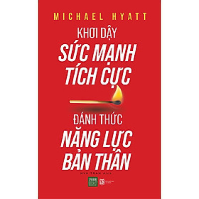 Khơi Dậy Sức Mạnh Tích Cực, Đánh Thức Năng Lực Bản Thân