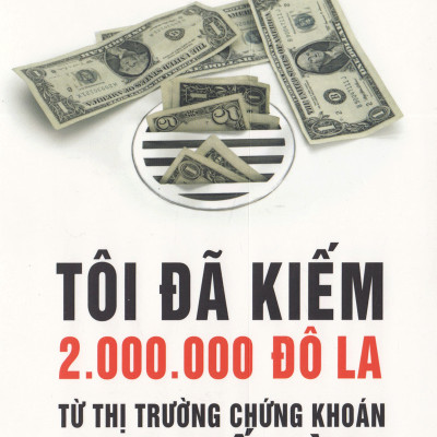 Combo Làm Giàu Từ Thị Trường Chứng Khoán ( Cổ Phiếu Thường, Lợi Nhuận Phi Thường + Tôi Đã Kiếm Được 2.000.000 Đô-La Từ Thị Trường Chứng Khoán Như Thế Nào? ) (Quà Tặng: Cây Viết Galaxy )