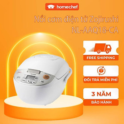 Nồi cơm điện tử Zojirushi NL-AAQ18-CA, dung tích 1.8L-820W, sản xuất tại Nhật Bản, bảo hành 3 năm | HÀNG CHÍNH HÃNG