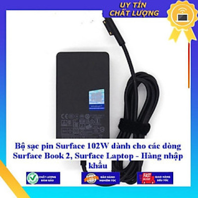 Sạc dùng cho Surface 102W dùng cho các dòng Surface Book 2 Surface Laptop - Hàng Nhập Khẩu New Seal