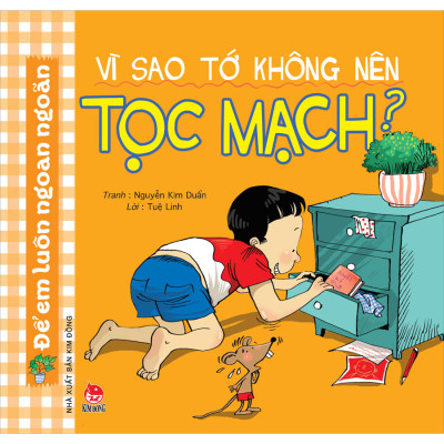 Combo Để Em Luôn Ngoan Ngoan – Vì Sao Tớ Không Nên (10 Cuốn)