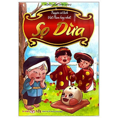 Truyện Cổ Tích Việt Nam Hay Nhất - Sọ Dừa (Tái Bản)