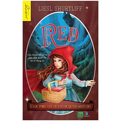 Sách - Red - Cuộc Phiêu Lưu Của Cô Bé Quàng Khăn Đỏ - Liesl Shurtliff - 1980 Books