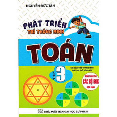 Phát triển trí thông minh toán lớp 3 Dùng Chung Cho Các Bộ SÁCH GIÁO KHOA Hiện Hành
