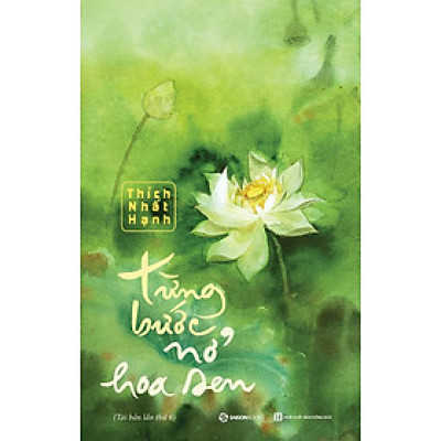 Từng Bước Nở Hoa Sen (Tái bản năm 2024)