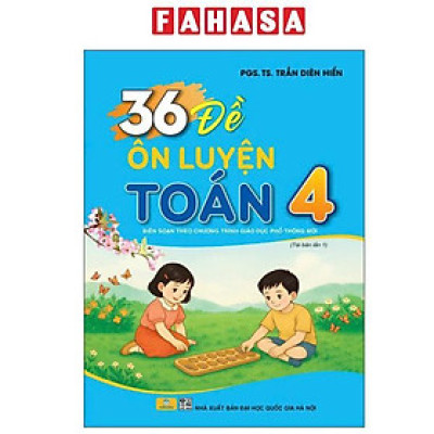 Sách - 36 Đề Ôn Luyện Toán 4