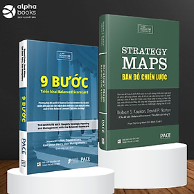 Combo 9 Bước Triển khai Balanced Scorecard + Bản Đồ Chiến Lược -Strategy Maps - PACE Books