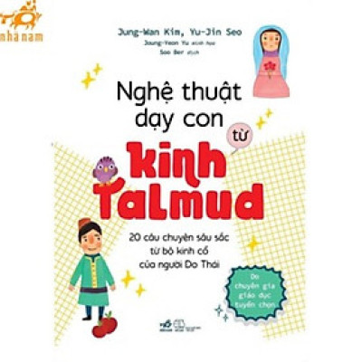 Sách - Nghệ thuật dạy con từ kinh Talmud (Nhã Nam HCM)