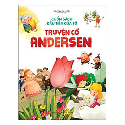 Cuốn Sách Đầu Tiên Của Tớ - Truyện Cổ Andersen - Tặng Kèm Sổ Tay