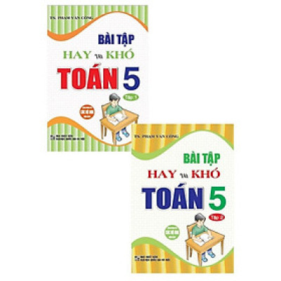 Sách - Combo Bài Tập Hay Và Khó Toán 5 - Tập 1+2 (Bộ 2 Cuốn) (HA-MK)