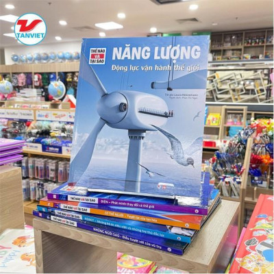 Sách - Thế Nào Và Tại Sao - Năng Lượng - Động Lực Vận Hành Cả Thế Giới - Tân Việt Books