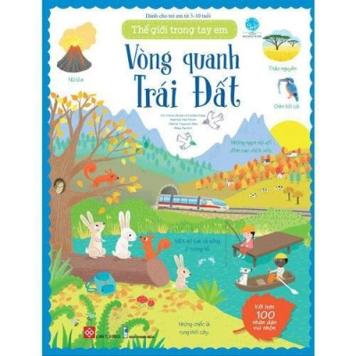 Sách - Thế Giới Trong Tay Em - Bách Khoa Tri Thức Thú Vị Dành Cho Trẻ 3 - 10 Tuổi - Felicity Brooks - Đinh Tị Books