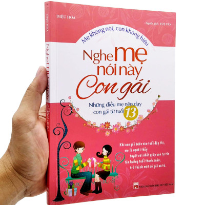 Mẹ Không Nói, Con Không Hiểu - Nghe Mẹ Này Con Gái - Những Điều Mẹ Nên Dạy Con Gái Từ Tuổi 13 (2022)