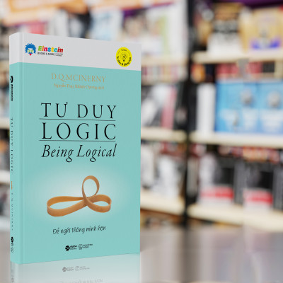 Trạm Đọc | Tư Duy Logic ( Being Logical ) - Để nghĩ thông minh hơn