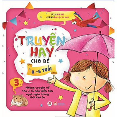 Sách - Truyện Hay Cho Bé 0-6 Tuổi - Tập 3 - Huy Hoàng Bookstore