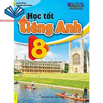 Sách - Học Tốt Tiếng Anh 8 - Theo chương trình mới Global Success.
