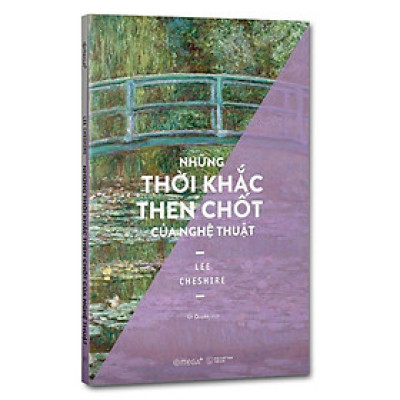 [ThangLong Bookstore]Những Thời Khắc Then Chốt Của Nghệ Thuật