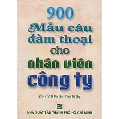 900 Mẫu Câu Đàm Thoại Cho Nhân Viên Công Ty