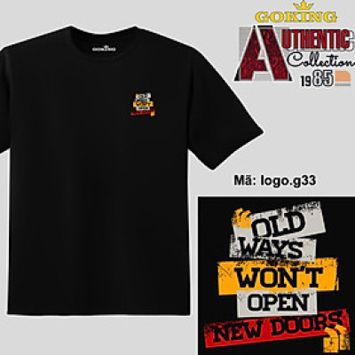 OLD WAYS WONT OPEN NEW DOORS, mã logo.g33. Hãy tỏa sáng như kim cương, qua chiếc áo thun Goking siêu hot cho nam nữ trẻ em, áo phông cặp đôi, gia đình, đội nhóm