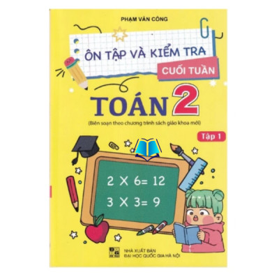 Sách - Combo Ôn Tập Và Kiểm Tra Cuối Tuần Toán 2 (Tập 1+Tập 2)