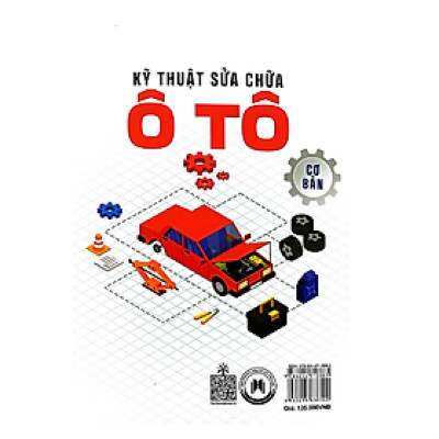Kỹ Thuật Sửa Chữa Ô Tô Cơ Bản (Tái Bản 2023) (HH)