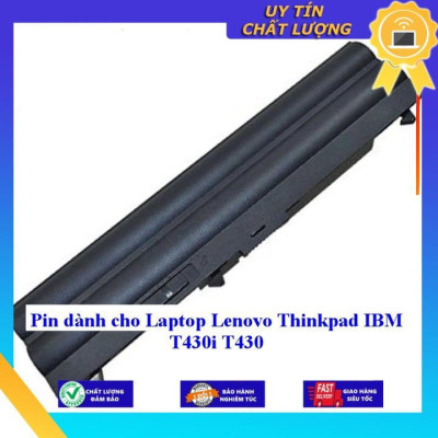 Pin dùng cho Laptop Lenovo Thinkpad IBM T430i T430 - Hàng Nhập Khẩu  MIBAT798
