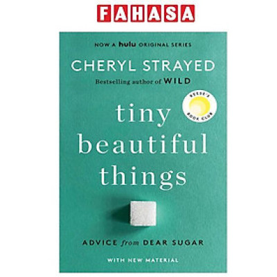 Sách ngoại văn: Tiny Beautiful Things - Advice From Dear Sugar