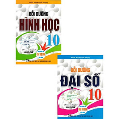 Sách - Bồi Dưỡng Đại Số + Hình Học Lớp 10 - Combo 2 Cuốn - Biên Soạn Theo Chương Trình Giáo Dục Phổ Thông Mới - Hồng Ân
