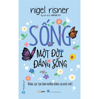 Sống Một Đời Đáng Sống