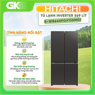 Tủ lạnh Hitachi Inverter 569 lít R-WB640PGV1(GMG) - Hàng chính hãng (chỉ giao HCM)