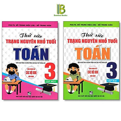 Sách - Thử Sức Trạng Nguyên Nhỏ Tuổi Toán Lớp 3 - Dùng Chung Các Bộ SGK Hiện Hành - Hồng Ân