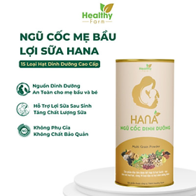 Ngũ Cốc Dinh Dưỡng Lợi Sữa Hana - Healthy Farm 652g