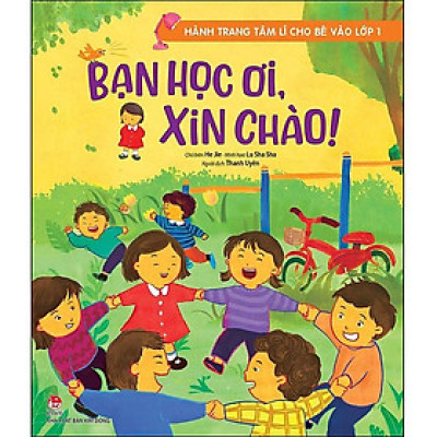 Hành Trang Tâm Lí Cho Bé Vào Lớp 1
